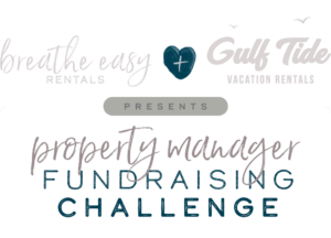 Breathe Easy Rentals and Gulf Tide Vacations present A Bed 4 Me Property Manager Challenge.